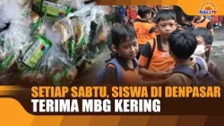 SETIAP SABTU, SISWA DI DENPASAR TERIMA MBG KERING