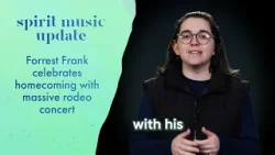 Forrest Frank Performs at Houston Rodeo | Spirit Music Update