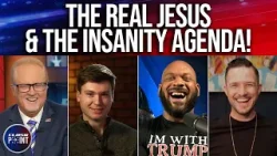 The Real Jesus & The Insanity Agenda! News Breakdown | FlashPoint