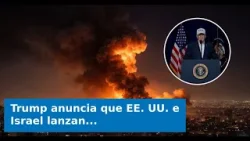 Trump anuncia que EE. UU. e Israel lanzan operación militar masiva contra Irán Trump anuncia que EE. UU. e Israel lanzan operación militar masiva contra Irán