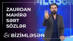 Zaur Baxşəliyev Mahirə XƏBƏRDARLIQ ETDİ / Bizimləsən