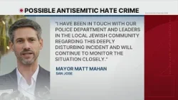 San Jose police investigating possible antisemitic hate crime