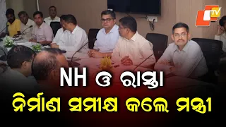 Odisha Reviews Koida–Chandikhole & Rimuli–Champua NH Projects, Faster Work Ordered