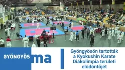 Gyöngyösön tartották a Kyokushin Karate Diákolimpia területi elődöntőjét