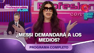 Will Messi sue the media? | #LosProfesionalesConFlor - 08/10 - El Nueve