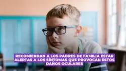 #Nicaragua: Estos son los principales problemas oculares en la edad escolar