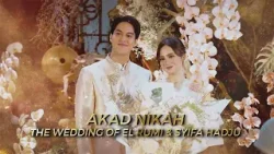 The Wedding of El Rumi dan Syifa Hadju SEGERA di SCTV!
