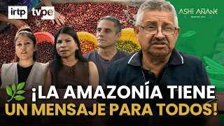 🌿 THE AMAZON NEEDS US! Stories that inspire us to protect our forest | "Ashi Añane"