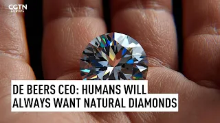 De Beers CEO: Humans will always want natural diamonds