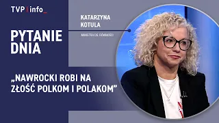 Katarzyna Kotula: Nawrocki is Spiteful Toward Polish People | QUESTION OF THE DAY