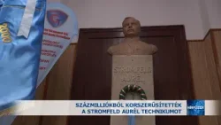 Százmilliókból korszerűsítették a Stromfeld Aurél Technikumot