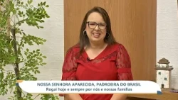 Our Lady of Aparecida: What does Mary teach our families? | 10/09/2026
