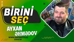 Ailəsiz Karyera Olmaz! | Ayxan Əhmədovun Seçimləri | Birini seç Ailəsiz Karyera Olmaz! | Ayxan Əhmədovun Seçimləri | Birini seç