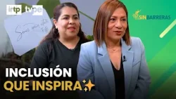 Especial fin de año: inclusión, propósito y nuevas oportunidades | “Sin barreras” Especial fin de año: inclusión, propósito y nuevas oportunidades | “Sin barreras”
