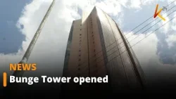Bunge Tower opened by President William Ruto
