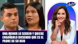 Una menor lo sedujo y quiere engañarlo diciendo que es el padre de su hijo | Andrea Una menor lo sedujo y quiere engañarlo diciendo que es el padre de su hijo | Andrea