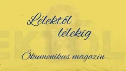 Lélektől lélekig 2026.02.22.