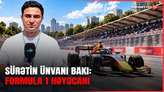 Formula 1 həyəcanı Bakıda: paytaxt yenidən yarış meydanına çevrilir
