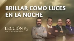 Escuela Sabática Práctica ?/ Lección #5: Brillar como luces en la noche