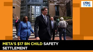 Meta Settles US Child Safety Trial For $17 Bn|Facebook & Instagram Face New Rules | N18G