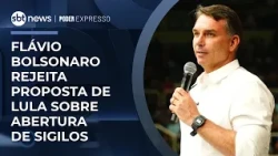 Flávio não vai aceitar desafio de Lula para abrir sigilos | #PoderExpresso
