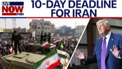 Trump on Iran: Deal or military action in next ‘10 days'