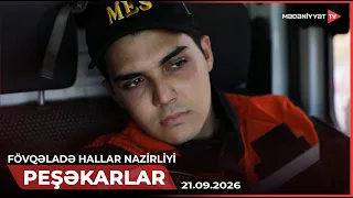 Peşəkarlar - Fövqəladə Hallar Nazirliyi | 21.09.2026