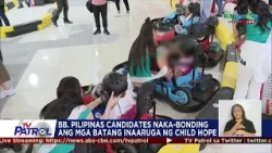 Bb. Pilipinas candidates nakabonding ang ilang bata sa Child Hope