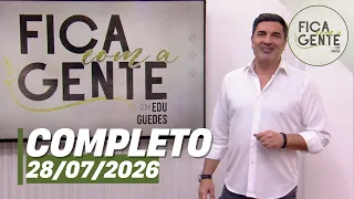 Fica com a Gente: Bolo salgado napolitano e mais (28/07/26) | Completo