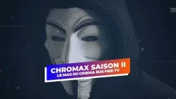 MAGAZINE DU CINÉMA CHROMAX