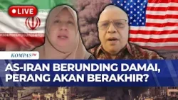 [FULL] Pakar HI & Pengamat Timur Tengah Bicara Perundingan Damai AS-Iran, Perang Berakhir?