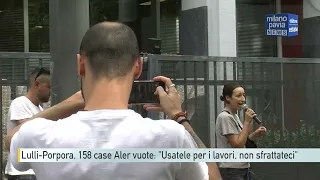 Lulli-Porpora, 158 empty Aler housing units: "Use them for the renovations, don't evict us"