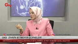 PSİKO PUSULA - OKB: ZİHNİN BİTMEYEN ŞÜPHELERİ - PROF. DR. MEHMET ASOĞLU