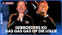 Gebroeders Ko - Gas Gas Gas Op Die Lollie (LIVE Bij RADIONL)