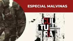 CULTURA EN MOVIMIENTO - SEMANA DE MALVINAS