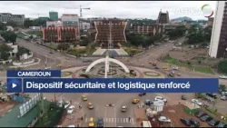 Cameroun - Visite pontificale du Pape Léon XIV : dispositif sécuritaire et logistique renforcé