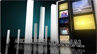 L’African Union Journal du lundi 24 août 2026