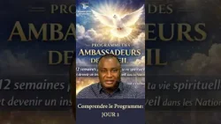 JOUR 1 - QU'EST CE QUE LE PROGRAMME DES AMBASSADEURS DE REVEIL? - Prophète Elisée Kouakou
