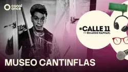#Calle11 - Cantinflas Museum (10/09/2026)