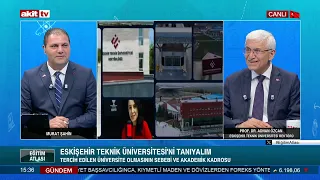 Prof. Dr. Adnan Özcan: Why should prospective students choose Eskişehir Technical University? #Ne...
