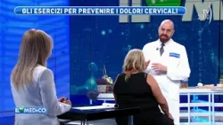 Il Mio Medico (TV2000) - Terapie ed esercizi per curare e prevenire il dolore cervicale Il Mio Medico (TV2000) - Terapie ed esercizi per curare e prevenire il dolore cervicale