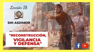 Reforma TV - Lección 19: "RECONSTRUCCIÓN, VIGILANCIA Y DEFENSA" (S1, 2020)