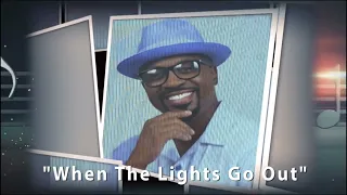 SPOT CHARLES THE MAN WHEN THE LIGHTS GO OUT