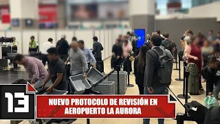 New screening protocol at La Aurora Airport