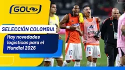 La Selección Colombia y las novedades que tendrá rumbo al Mundial 2026