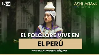 DÍA MUNDIAL DEL FOLCLORE: Las historias y tradiciones que mantienen viva la identidad del Perú 🇵🇪