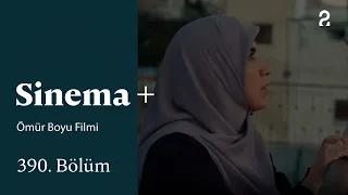 Ömür Boyu Film | Cinema+ | Episode 390 @trt2
