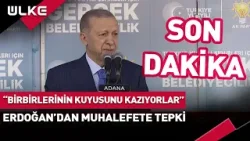 "Birbirlerinin Kuyusunu Kazıyorlar" Erdoğan'dan Muhalefete Tepki