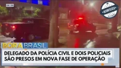 Operação prende delegado e dois policiais civis | Aconteceu na Semana