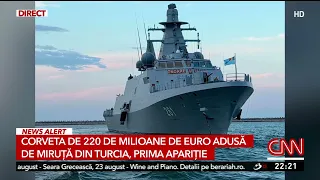 The 220 million euro corvette brought by Miruță from Turkey, first appearance